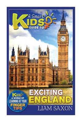 Book cover for A Smart Kids Guide to Exciting England