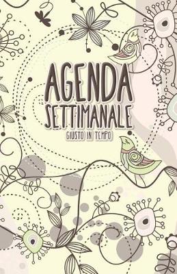 Book cover for Agenda Settimanale Giusto in tempo