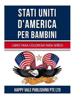 Book cover for Stati Uniti D'America Per Bambini