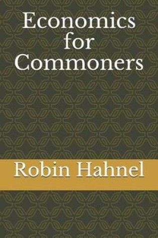 Cover of Economics for Commoners