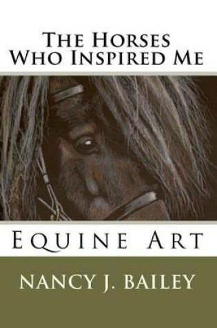 Cover of The Horses Who Inspired Me