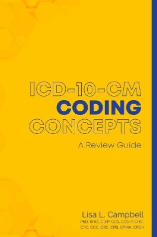 Cover of ICD-10-CM Coding Concepts - A Review Guide 2023 Version