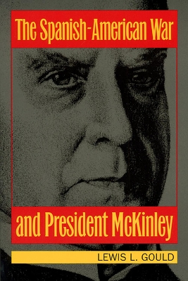 Book cover for The Spanish-American War and President McKinley