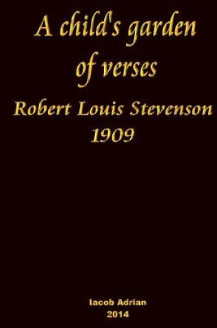 Cover of A child's garden of verses Robert Louis Stevenson 1909