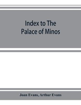 Book cover for Index to The palace of Minos