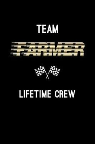 Cover of Team Farmer Lifetime Crew