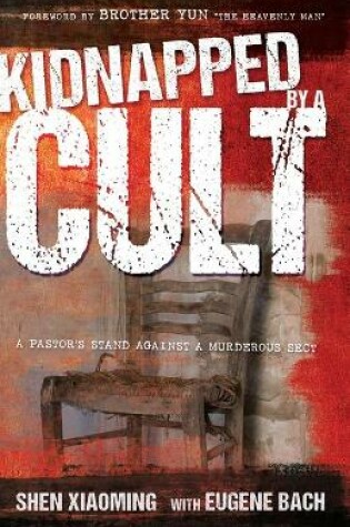 Cover of Kidnapped by a Cult