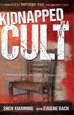 Book cover for Kidnapped by a Cult