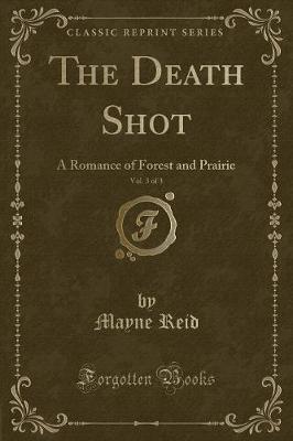 Book cover for The Death Shot, Vol. 3 of 3