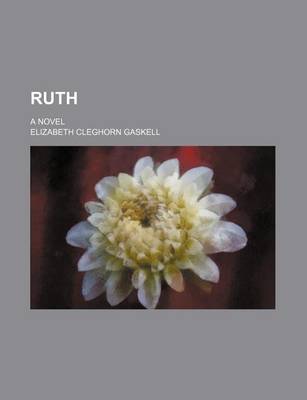 Book cover for Ruth (Volume 3); A Novel