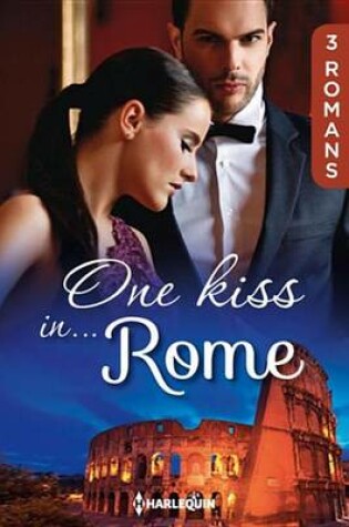 Cover of One Kiss In... Rome