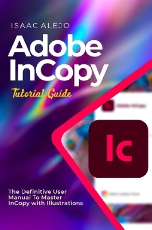 Cover of Adobe InCopy Tutorial Guide