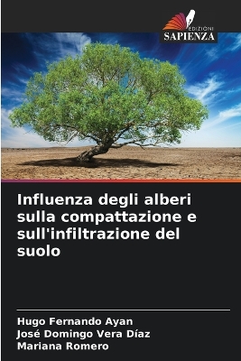 Book cover for Influenza degli alberi sulla compattazione e sull'infiltrazione del suolo
