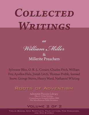 Book cover for Collected Writings of William Miller & Millerite Preachers, Vol. 2 of 2