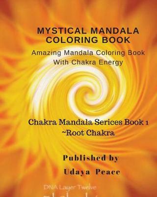 Book cover for Mystical Mandala Coloring Book with Chakra Energy Root Chakra