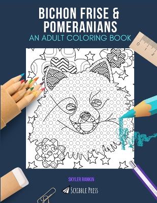 Book cover for Bichon Frise & Pomeranians