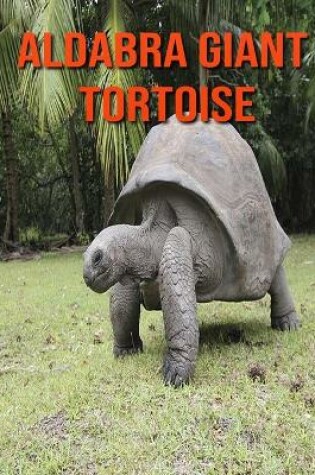 Cover of Aldabra Giant Tortoise