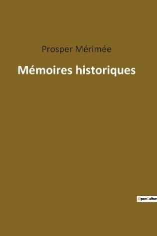 Cover of Mémoires historiques