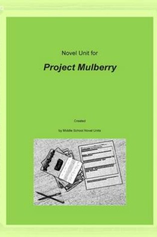 Cover of Novel Unit for Project Mulberry