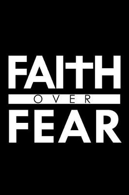 Book cover for Faith Over Fear