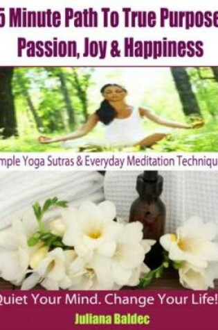 Cover of Simple Yoga Sutras & Yoga Workouts for Home - 4 in 1: 5 Minute Path