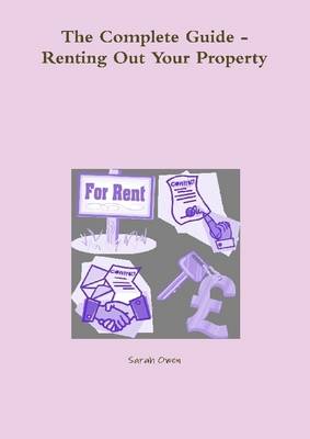 Book cover for Renting Out Your Property: The Complete Guide