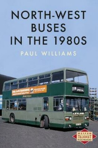 Cover of North-West Buses in the 1980s