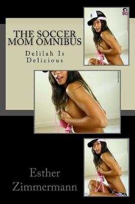 Book cover for The Soccer Mom Omnibus