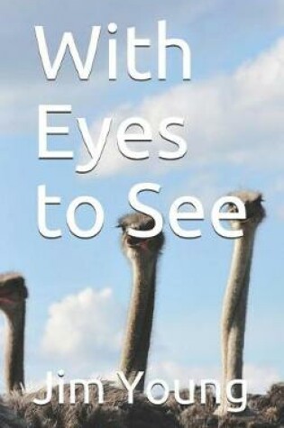 Cover of With Eyes to See