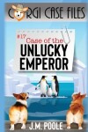 Book cover for Case of the Unlucky Emperor