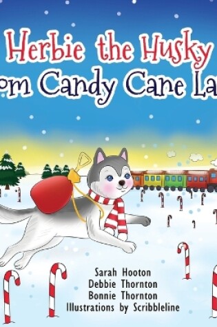 Cover of Herbie the Husky from Candy Cane Lane