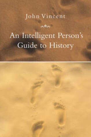 Cover of An Intelligent Person's Guide to History