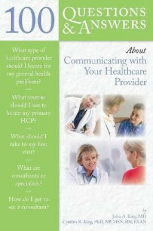 Cover of 100 Questions  &  Answers About Communicating With Your Healthcare Provider
