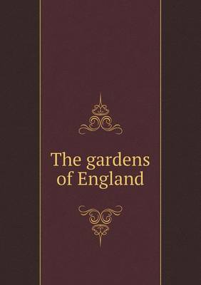 Book cover for The gardens of England