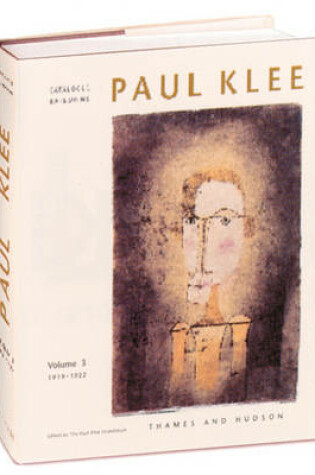 Cover of Paul Klee: Catalogue Raisonne:Volume 3: 1919-1922