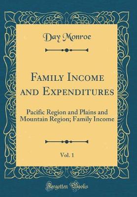 Book cover for Family Income and Expenditures, Vol. 1