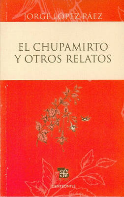 Cover of El Chupamirto y Otros Relatos