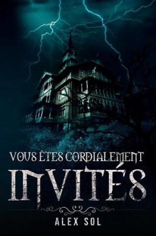 Cover of Vous êtes cordialement invités