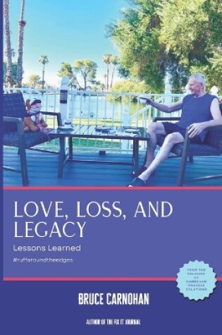 Cover of Love, Loss, and Legacy