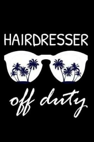 Cover of Hairdresser Off Duty