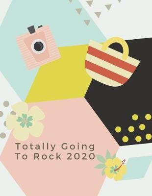 Book cover for Totally Going To Rock 2020