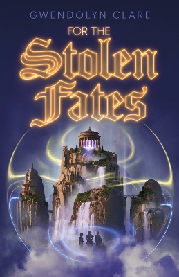 Book cover for For the Stolen Fates