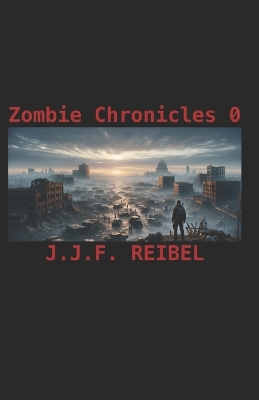 Book cover for Zombie Chronicles 0