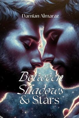 Book cover for Between Shadows & Stars