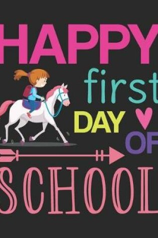 Cover of Happy First Day Of School