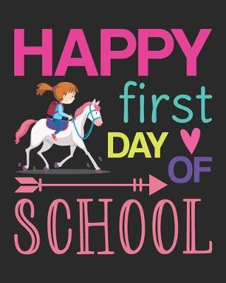 Book cover for Happy First Day Of School