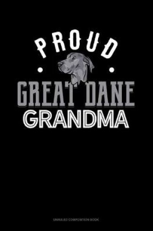 Cover of Proud Great Dane Grandma