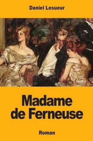 Cover of Madame de Ferneuse