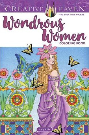 Cover of Creative Haven Wondrous Women Coloring Book