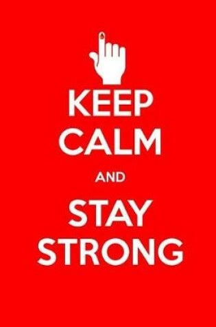 Cover of Keep Calm and Stay Strong
